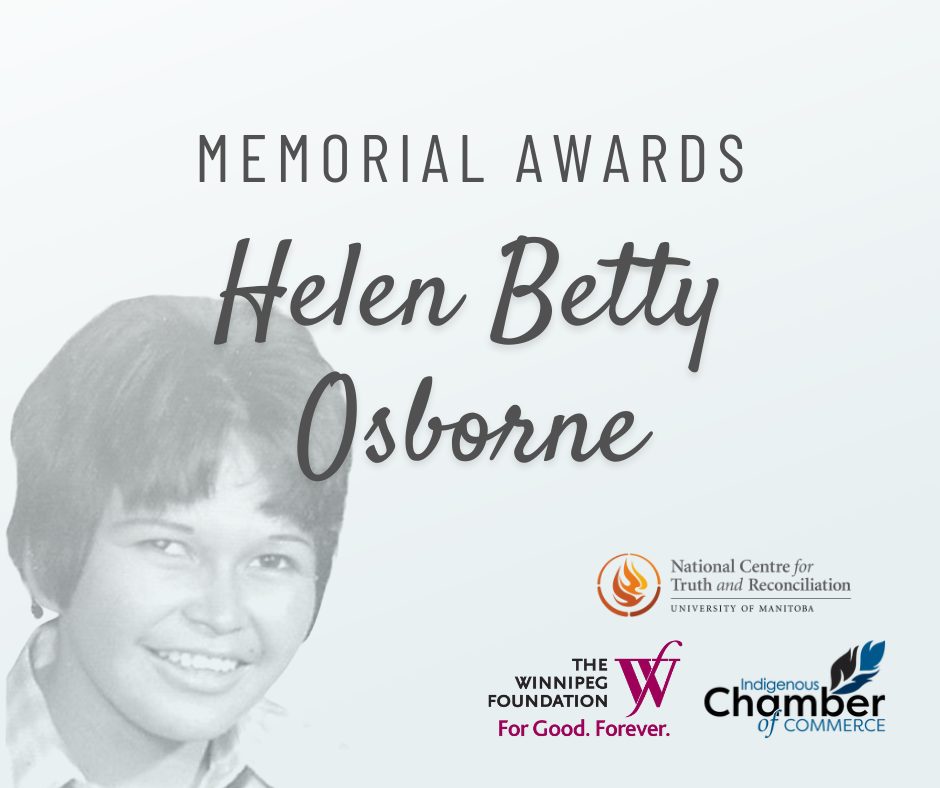 The lower left corner shows a photo of a smiling Indigenous woman with short hair. Text says Memorial Awards Helen Betty Osborne, with three logos.