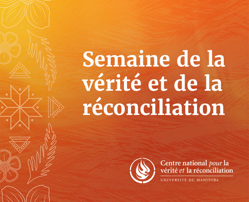 Ce graphique présente un texte en lettres blanches sur fond orange qui dit Semaine de la vérité et de la réconciliation. Le logo du CNVR se trouve dans le coin inférieur droit.