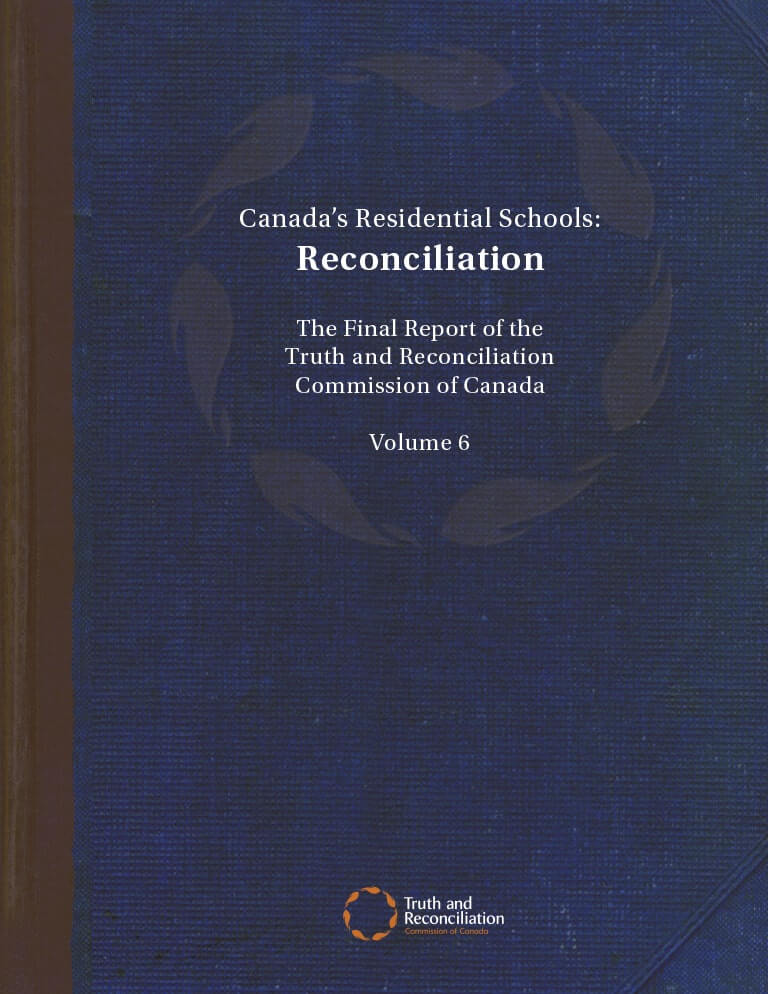 Cover for document " Canada’s Residential Schools: Reconciliation"