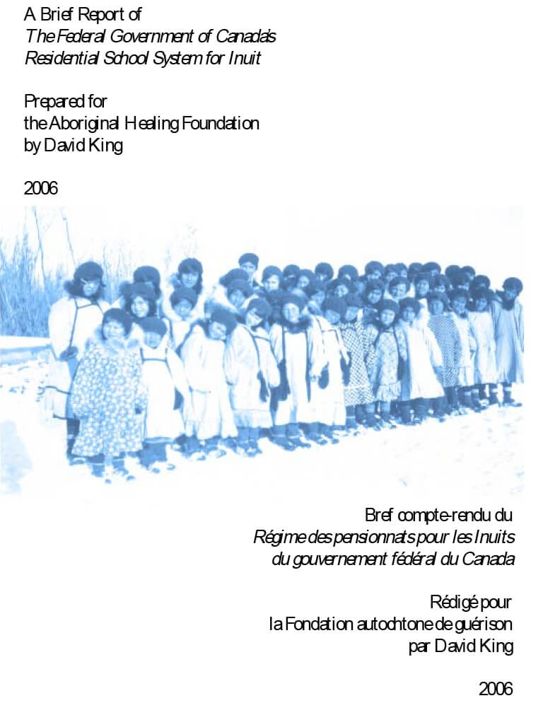 Cover for document "A Brief Report of the Federal Government of Canada's Residential School System for Inuit"