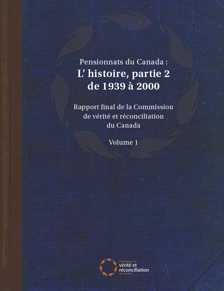 Couverture du document "Pensionnats du Canada : L’ histoire, partie 2 de 1939 à 2000"