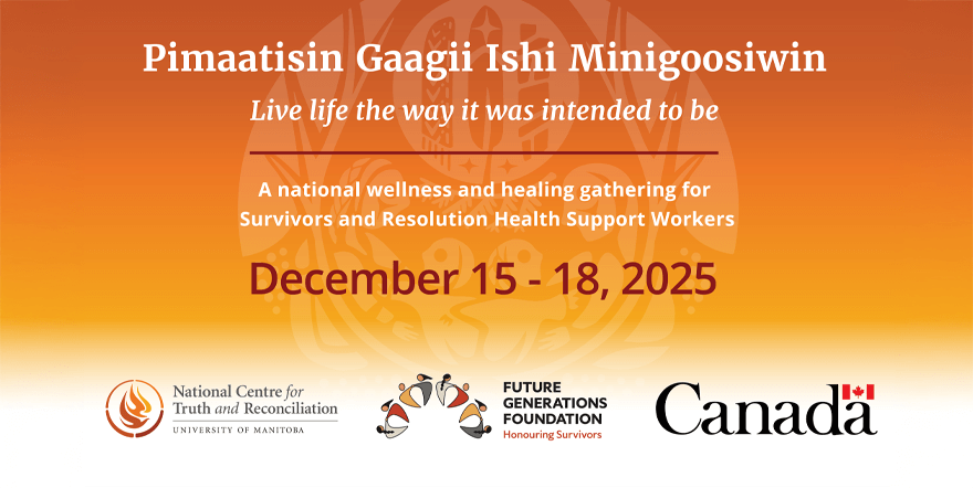 Web banner for a national wellness and healing gathering titled 'Pimaatisin Gaagii Ishi Minigoosiwin: Live life the way it was intended to be,' scheduled for December 15 - 18, 2025